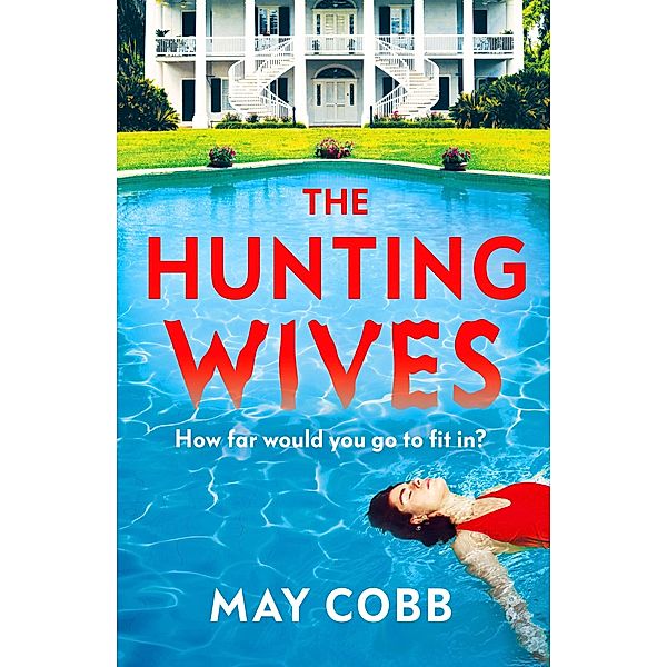 The Hunting Wives, May Cobb