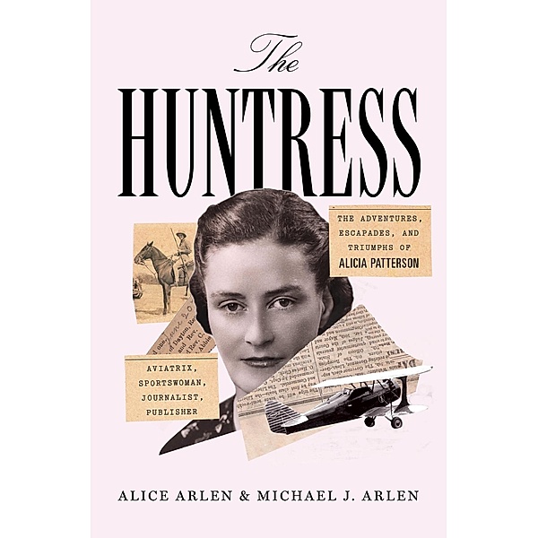 The Huntress, Alice Arlen, Michael J. Arlen