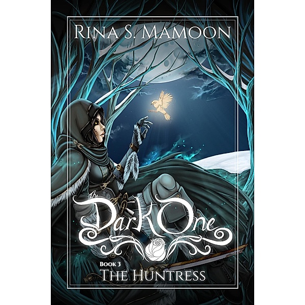 The Huntress: The Dark One, Book 3 / The Dark One, Rina S. Mamoon