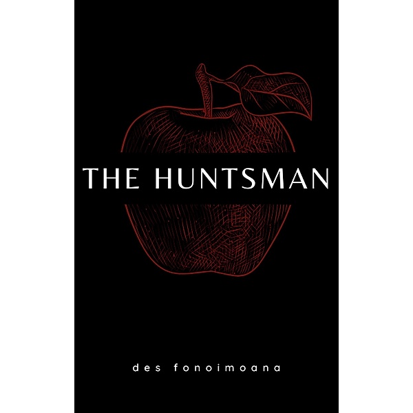 The Huntsman, Des Fonoimoana