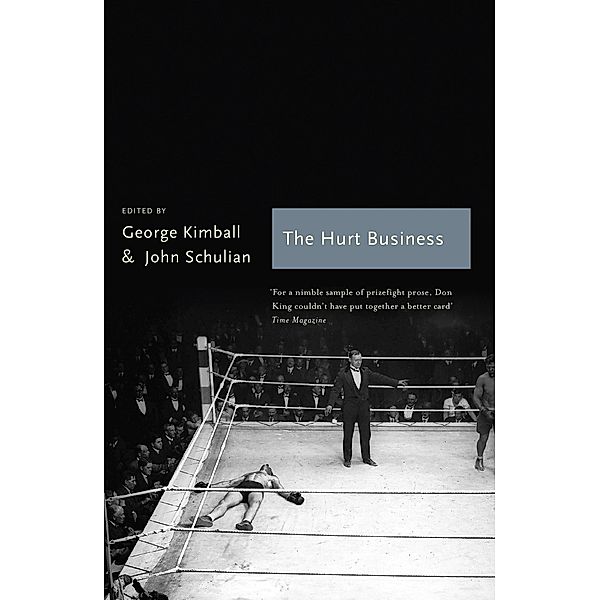 The Hurt Business / Sports Classics, John Schulian, George Kimble