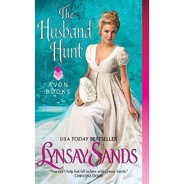 The Husband Hunt / The Madison Sisters Bd.3, Lynsay Sands