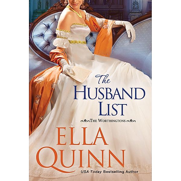 The Husband List / The Worthington Brides Bd.2, Ella Quinn
