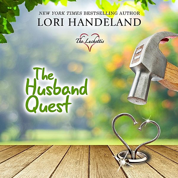 The Husband Quest, Lori Handeland