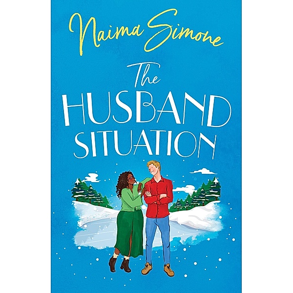 The Husband Situation / Rose Bend, Naima Simone