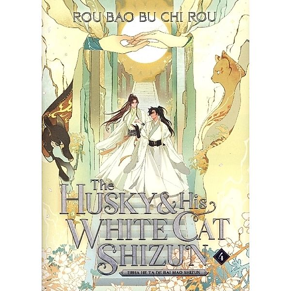 The Husky and His White Cat Shizun: Erha He Ta De Bai Mao Shizun (Novel) Vol. 4, Rou Bao Bu Chi Rou