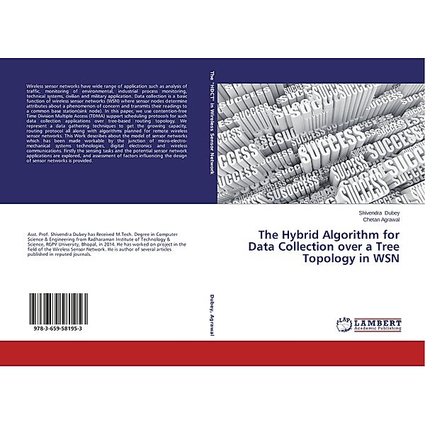 The Hybrid Algorithm for Data Collection over a Tree Topology in WSN, Shivendra Dubey, Chetan Agrawal