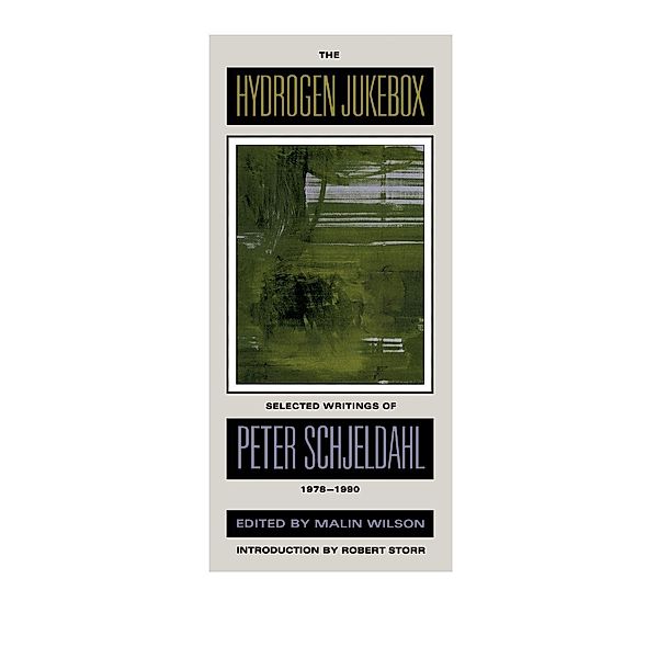 The Hydrogen Jukebox / Lannan Series Bd.2, Peter Schjeldahl