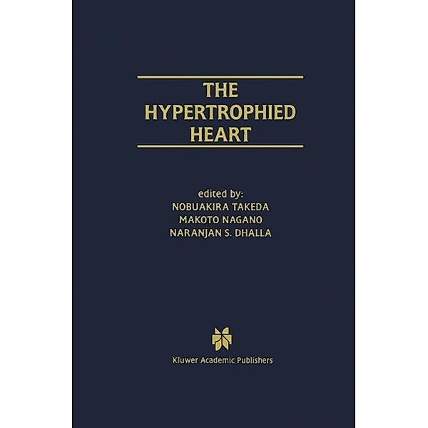 The Hypertrophied Heart / Progress in Experimental Cardiology Bd.3