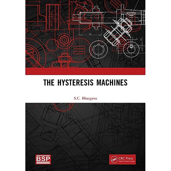 The Hysteresis Machines, S. C. Bhargava