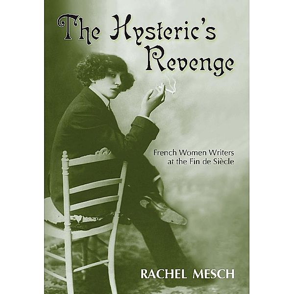 The Hysteric's Revenge, Rachel Mesch
