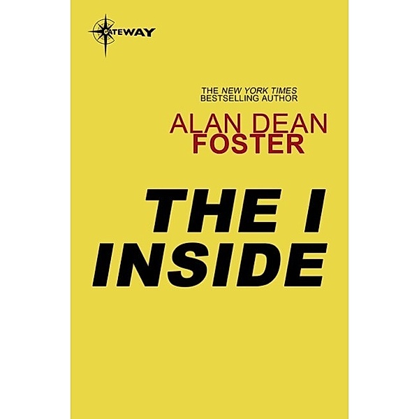 The I Inside / Gateway, Alan Dean Foster