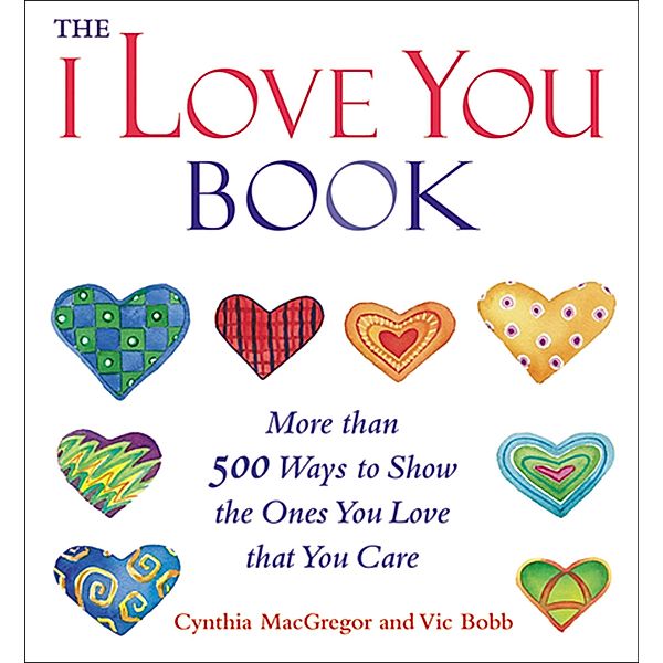 The I Love You Book, Cynthia Macgregor, Vic Bobb