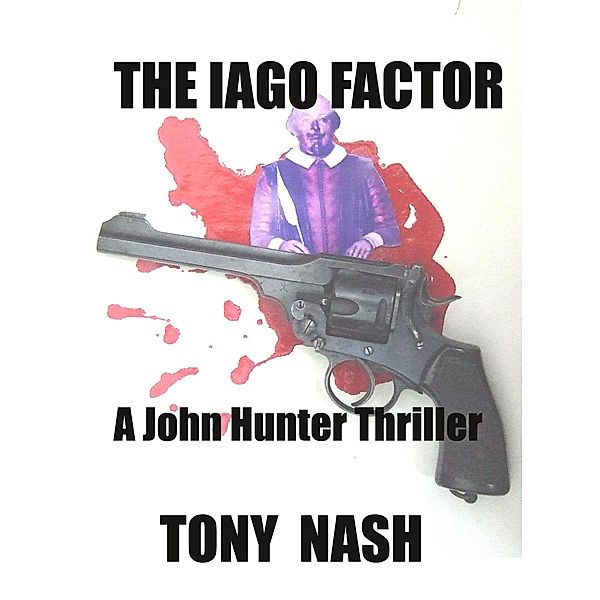 The Iago Factor, Tony Nash