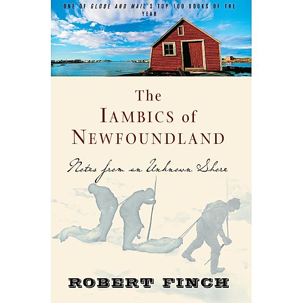 The Iambics of Newfoundland, Robert Finch