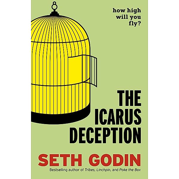 The Icarus Deception, Seth Godin