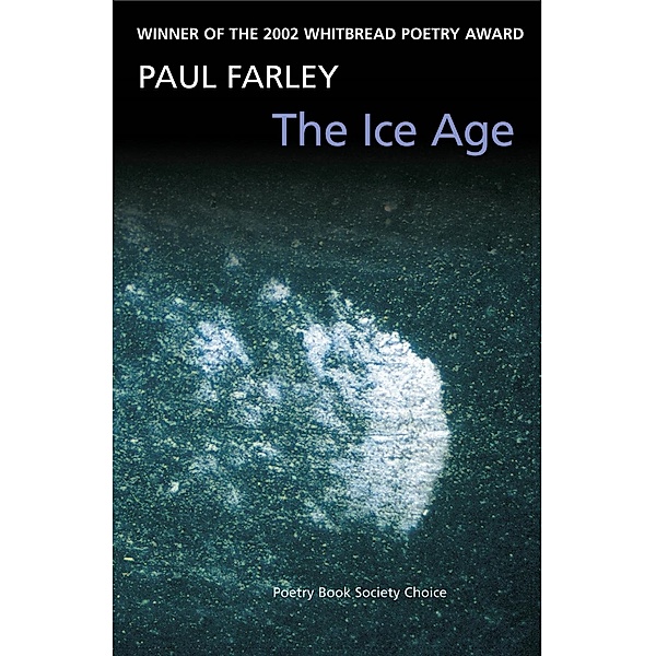 The Ice Age, Paul Farley