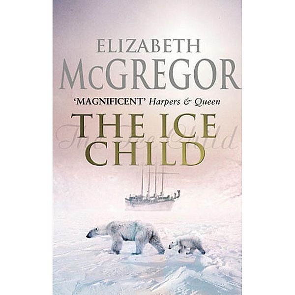 The Ice Child, Elizabeth McGregor