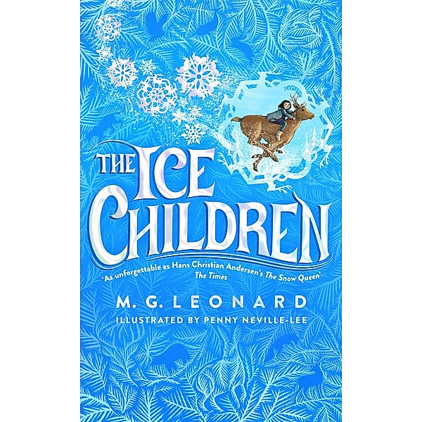 The Ice Children, M. G. Leonard