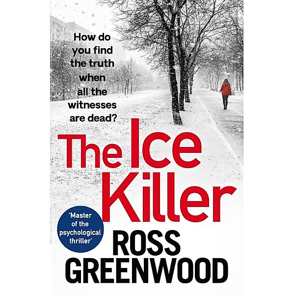 The Ice Killer / The DI Barton Series Bd.3, Ross Greenwood