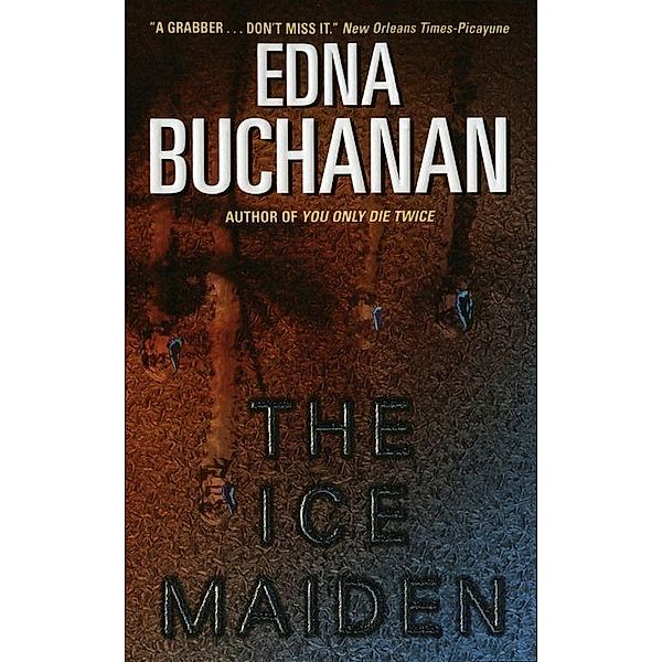 The Ice Maiden / Britt Montero Mysteries Bd.8, Edna Buchanan