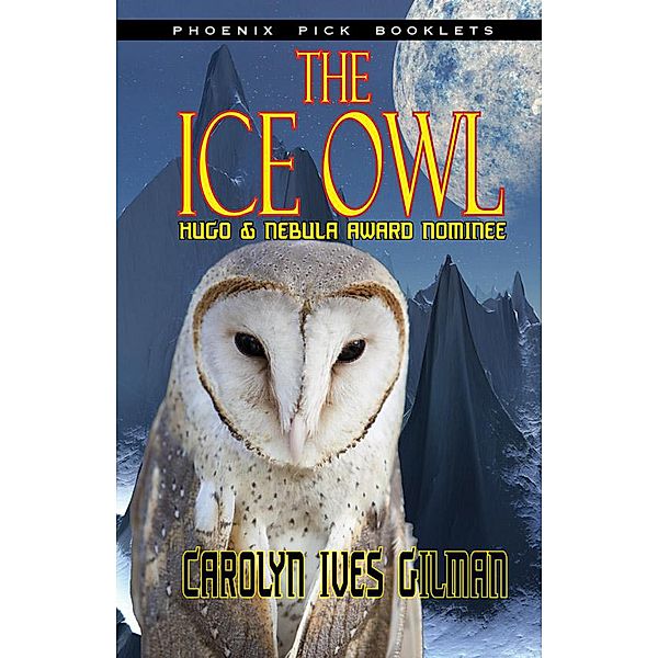 The Ice Owl, Caroline Ives Gilman