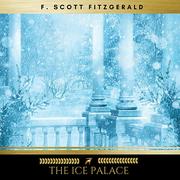 The Ice Palace, F. Scott Fitzgerald