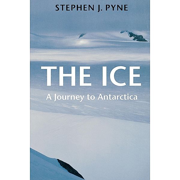 The Ice / Weyerhaueser Cycle of Fire, Stephen J. Pyne