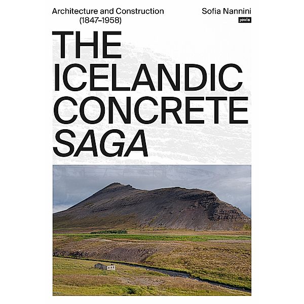 The Icelandic Concrete Saga / JOVIS, Sofia Nannini