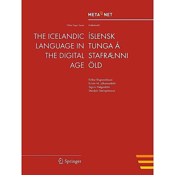 The Icelandic Language in the Digital Age / White Paper Series, Georg Rehm, Hans Uszkoreit
