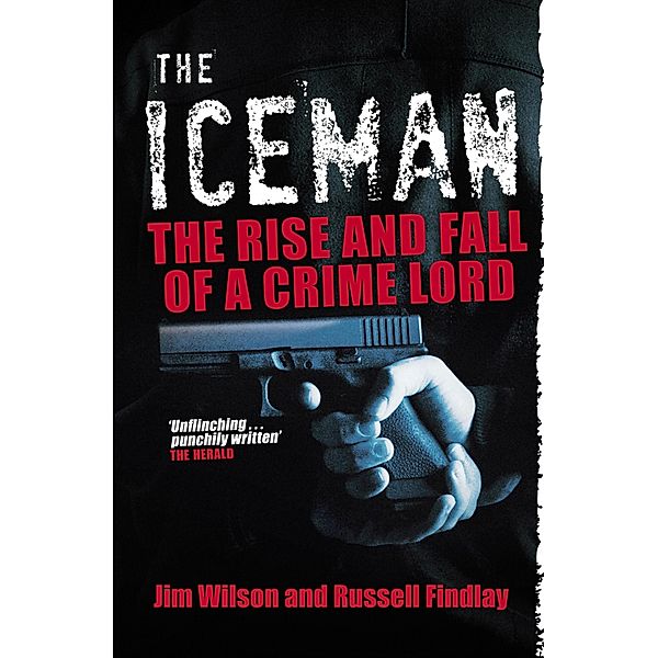 The Iceman, Jim Wilson, Russell Findlay