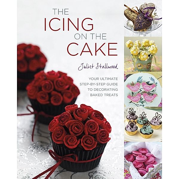 The Icing on the Cake, Juliet Stallwood