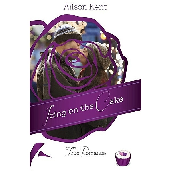 The Icing on the Cake, Alison Kent