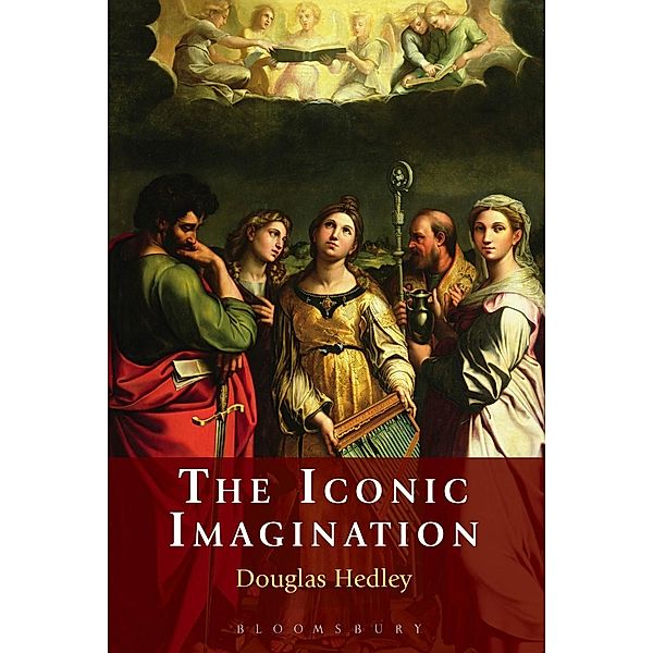 The Iconic Imagination, Douglas Hedley