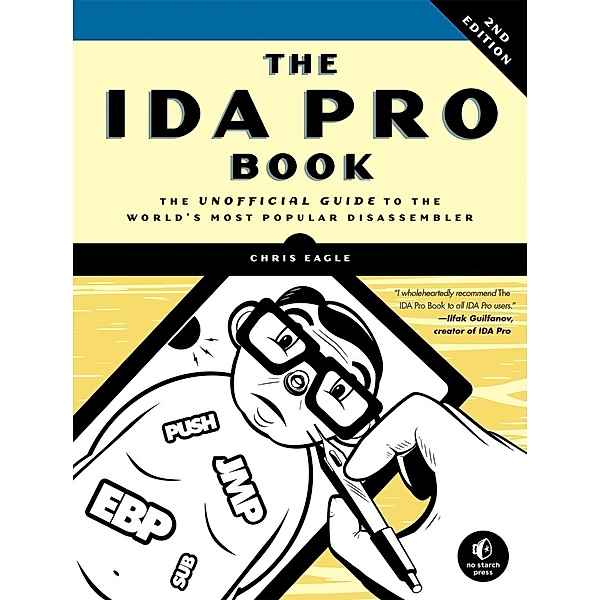 The IDA Pro Book, 2nd Edition, Chris Eagle