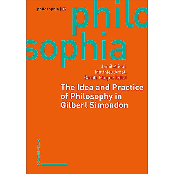 The Idea and Practice of Philosophy in Gilbert Simondon