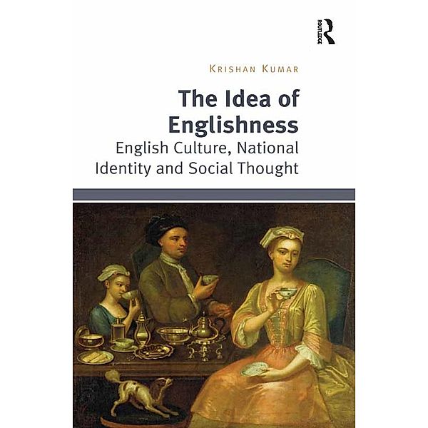 The Idea of Englishness, Krishan Kumar