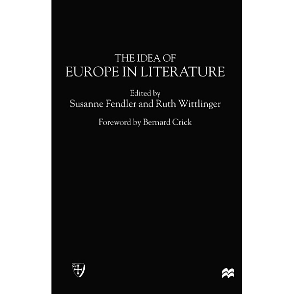The Idea of Europe in Literature / University of Durham/Macmillan