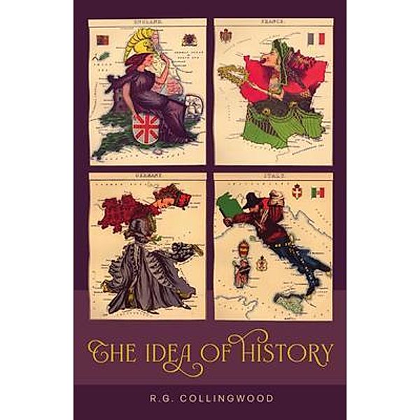 The Idea of History [1946 Edition], R. G. Collingwood