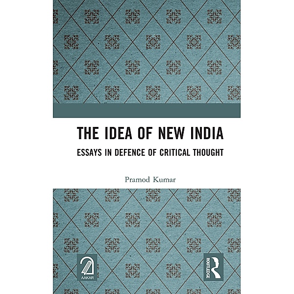 The Idea of New India, Pramod Kumar