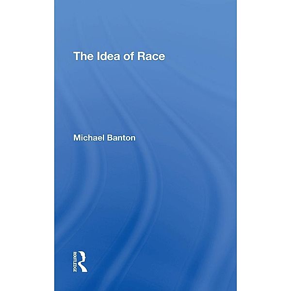 The Idea Of Race, Michael Banton