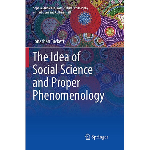 The Idea of Social Science and Proper Phenomenology, Jonathan Tuckett