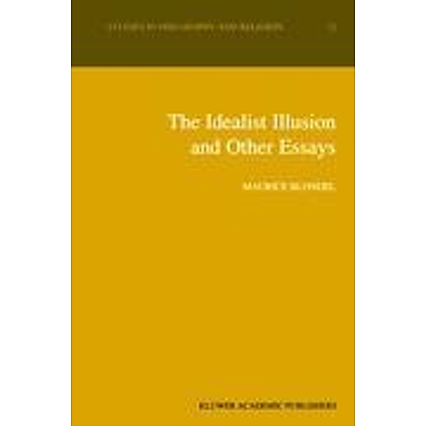 The Idealist Illusion and Other Essays, Maurice Blondel