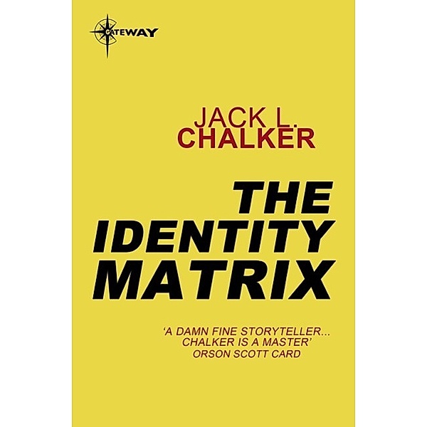 The Identity Matrix, Jack L. Chalker