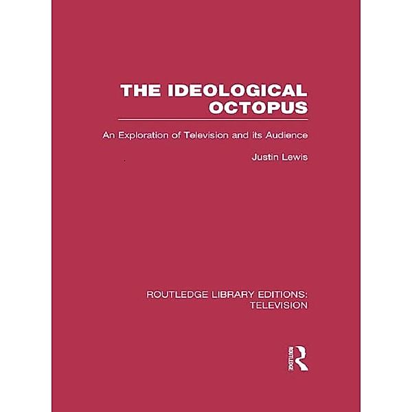 The Ideological Octopus, Justin Lewis