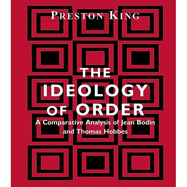 The Ideology of Order, Preston King
