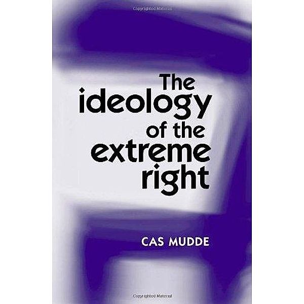 The ideology of the extreme right / Princeton University Press, Cas Mudde