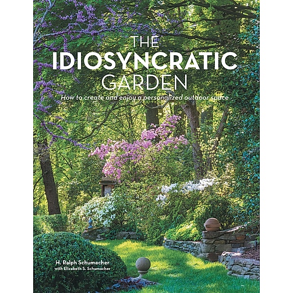 The Idiosyncratic Garden, H. Ralph Schumacher