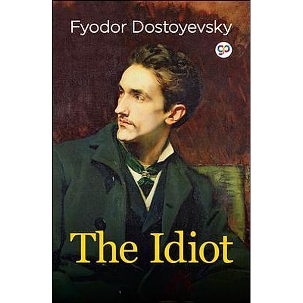 The Idiot / GENERAL PRESS, Fyodor Dostoevsky