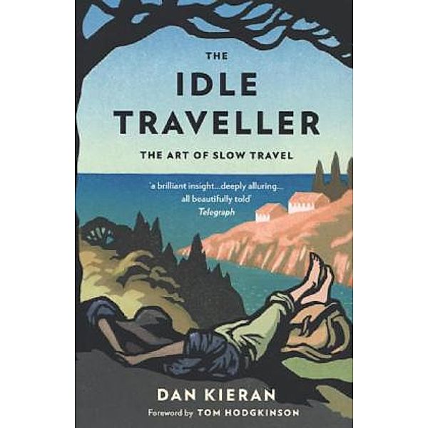 The Idle Traveller, Dan Kieran